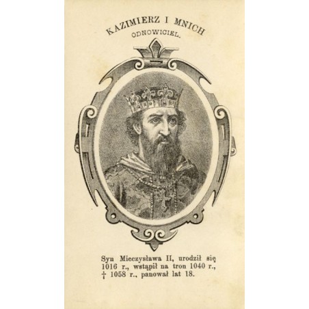 Kazimierz I Odnowiciel / "KAZIMIERZ I MNICH ODNOWICIEL."