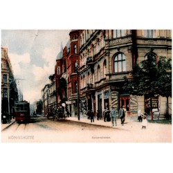 "Königshütte Kaiserstrasse."