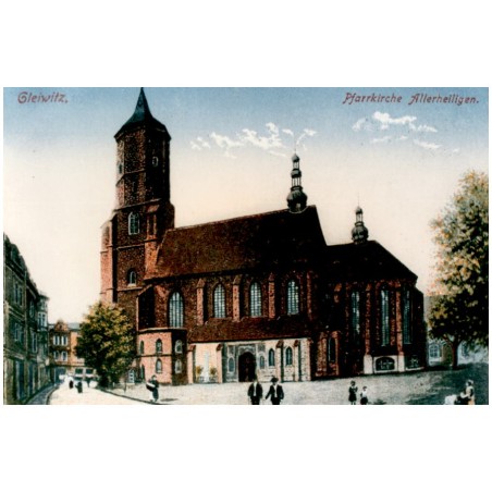 "Gleiwitz, Pfarrkirche Allerheiligen."