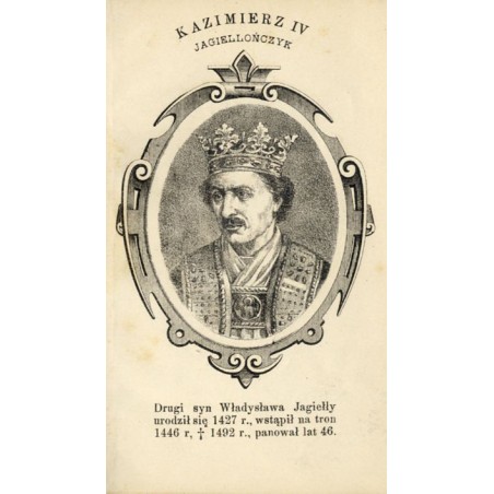 Kazimierz IV Jagiellończyk / "KAZIMIERZ IV JAGIELLOŃCZYK"