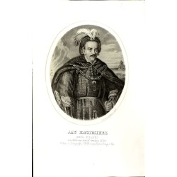 Jan Kazimierz król Polski / "JAN KAZIMIERZ KRÓL POLSKI uro. 1609 r. um. dnia 16 grudnia 1672 r."
