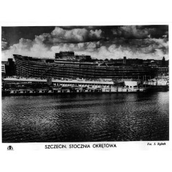 Szczecin. Stocznia Okrętowa / "SZCZECIN. STOCZNIA OKRĘTOWA"