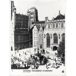 "1. Gdańsk. Fragment starówki. Foto K. Kamiński"