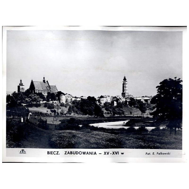 Biecz. Panorama / "BIECZ. ZABUDOWANIA - XV-XVI w."
