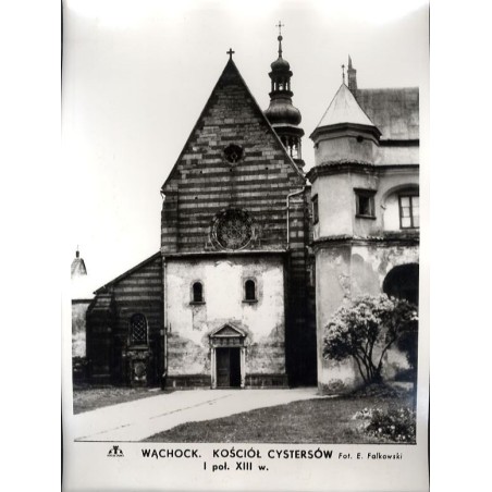 Wąchock. Kościół cystersów 1. poł. XIII w. / "WĄCHOCK. KOŚCIÓŁ CYSTERSÓW I poł. XIII w."