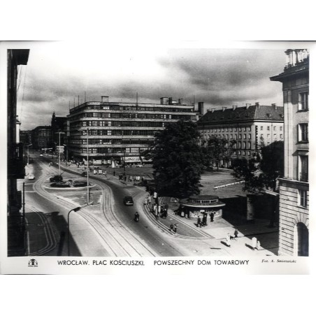 Wrocław. Plac Kościuszki. Powszechny Dom Towarowy / "WROCŁAW. PLAC KOŚCIUSZKI. POWSZECHNY DOM TOWAROWY"