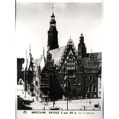Wrocław. Ratusz 2. poł. XII w. / "WROCŁAW. RATUSZ 2 poł. XII w."