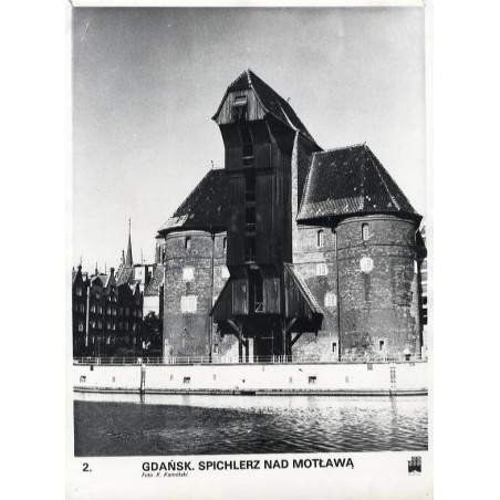 "2. Gdańsk. Spichlerz nad Motławą. Foto K. Kamiński"