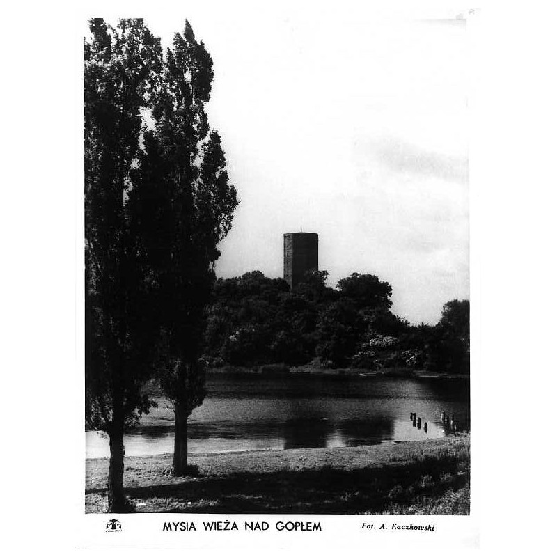 Mysia Wieża nad Gopłem / "MYSIA WIEŻA NAD GOPŁEM"