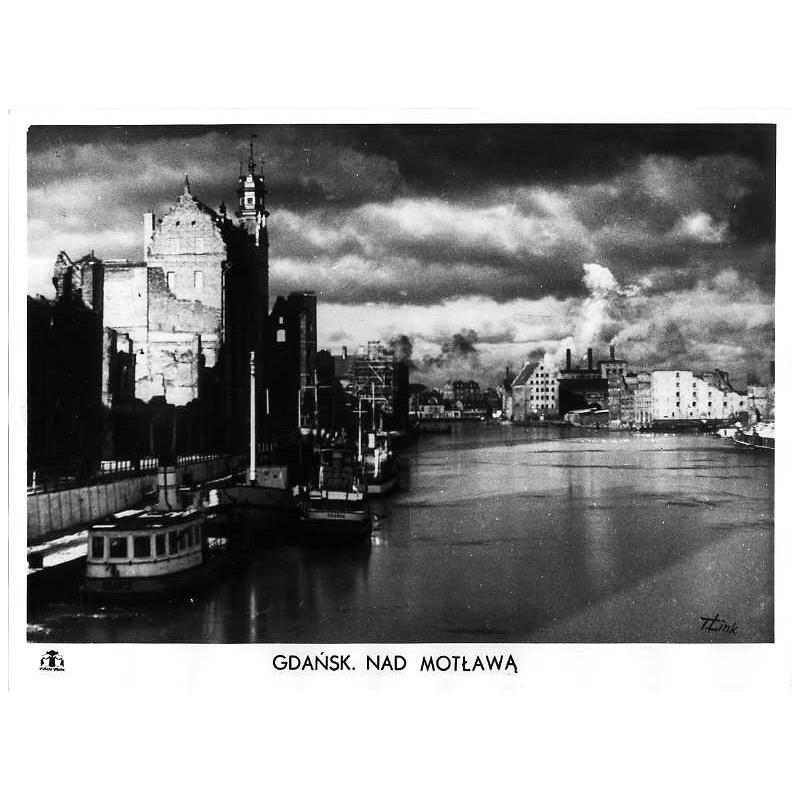Gdańsk. Nad Motławą / "GDAŃSK NAD MOTŁAWĄ"