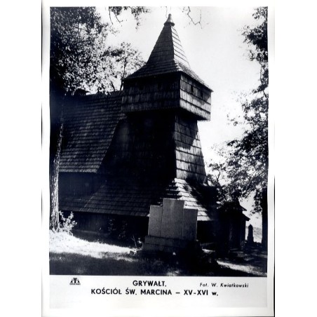 Grywałd. Kościół św. Marcina - XV-XVI w. / "GRYWAŁT. KOŚCIÓŁ ŚW. MARCINA - XV-XVI w."