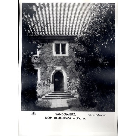 Sandomierz. Dom Długosza - XV w. / "SANDOMIERZ. DOM DŁUGOSZA - XV. w."