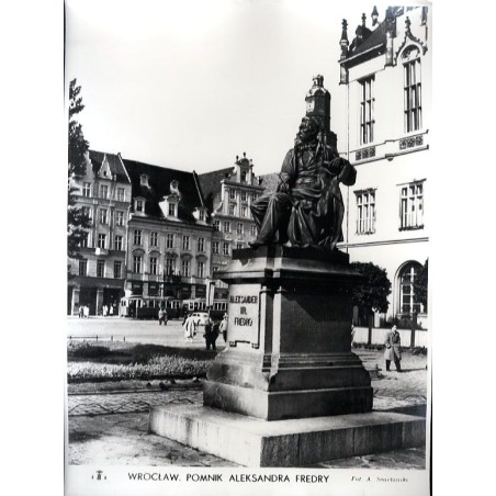 Wrocław. Pomnik Aleksandra Fredry / "WROCŁAW. POMNIK ALEKSANDRA FREDRY"