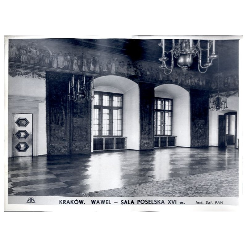 Kraków. Wawel - Sala Poselska XVI w. / "KRAKÓW. WAWEL - SALA POSELSKA XVI w."