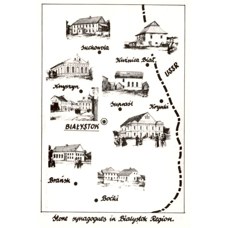 Stone synagogues in Bialystok Region. Suchowola. Kuźnica Biał. Knyszyn. Supraśl. Krynki. Białystok. Brańsk. Boćki / Rewers: Some