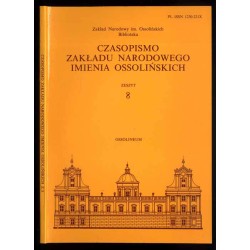 Czasopismo Zakładu Narodowego imienia Ossolińskich. Z. 8 (1996): XVIII Sesja Stałej Konferencji Muzeów, Archiwów i Bibliotek Pol