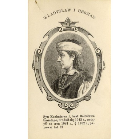 Władysław I Herman / "WŁADYSŁAW I HERMAN"