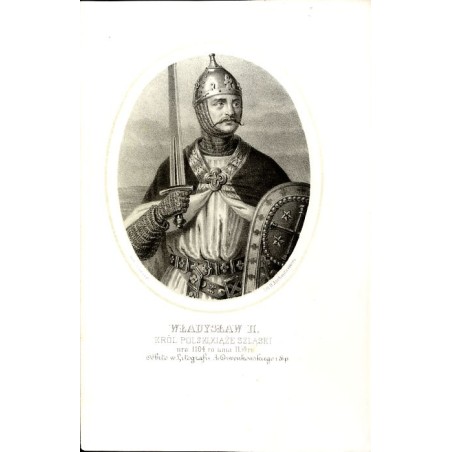 Władysław II król Polski / "WŁADYSŁAW II KRÓL POLSKI, XIĄŻE SZLĄSKI uro: 1104 ro: uma. 1159 ro:"