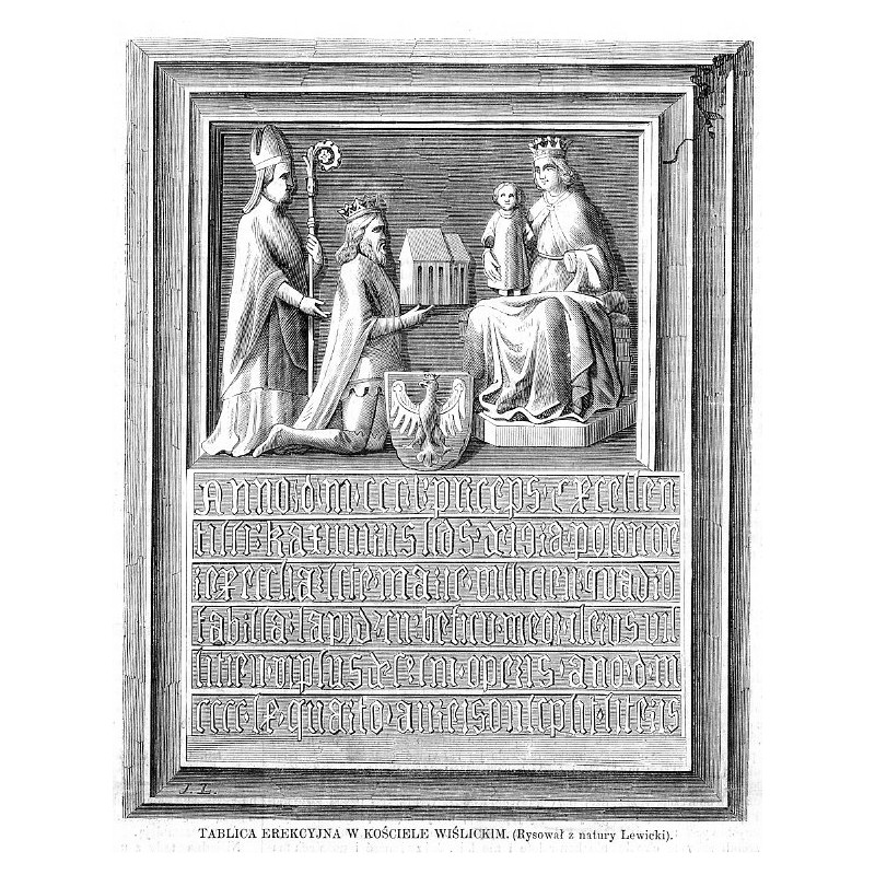 Tablica erekcyjna w kościele wiślickim / "TABLICA EREKCYJNA W KOŚCIELE WIŚLICKIM. (Rysował z natury Lewicki)."