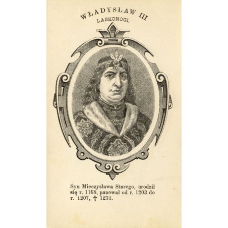 Władysław III Laskonogi / "WŁADYSŁAW III LASKONOGI."