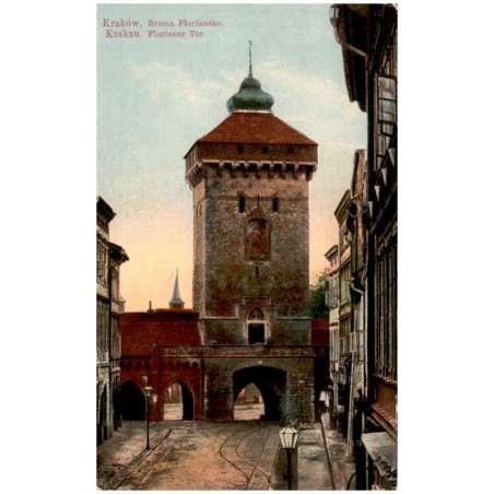 Kraków. Brama Floriańska. Krakau. Florianer Tor.
