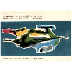 Opowiedz mi twoją przeszłość [...] (Konfucjusz. Wirażu nie weźmiesz nerwami. (B-cia Rojek) / Rewers: Malował Marian Eile