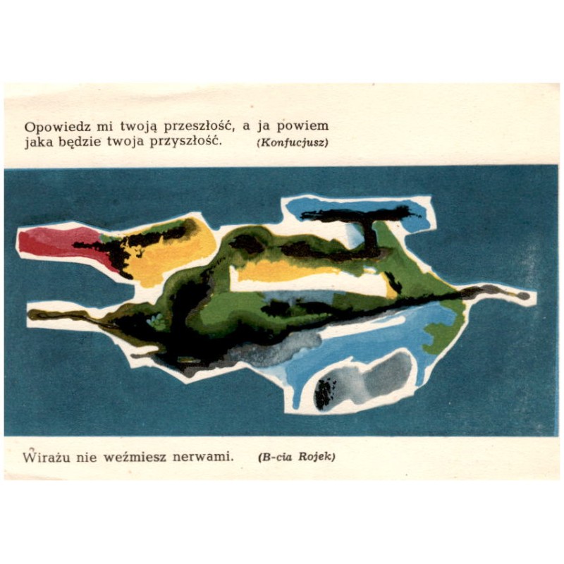 Opowiedz mi twoją przeszłość [...] (Konfucjusz. Wirażu nie weźmiesz nerwami. (B-cia Rojek) / Rewers: Malował Marian Eile