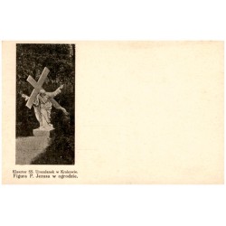 Klasztor SS. Urszulanek w Krakowie. Figura P. Jezusa w ogrodzie.