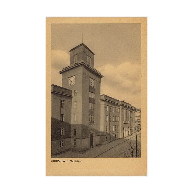 Chorzów I. Magistrat