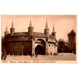 Kraków: Barbakan i Brama Florjańska.- Le bastion de la port de Florian.