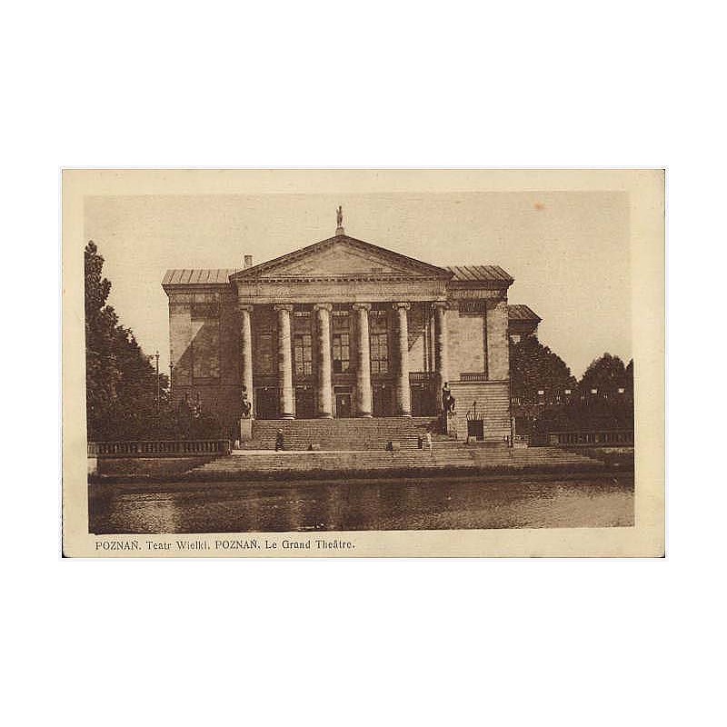 Poznań. Teatr Wielki. Poznań. Le Grand Theâtre