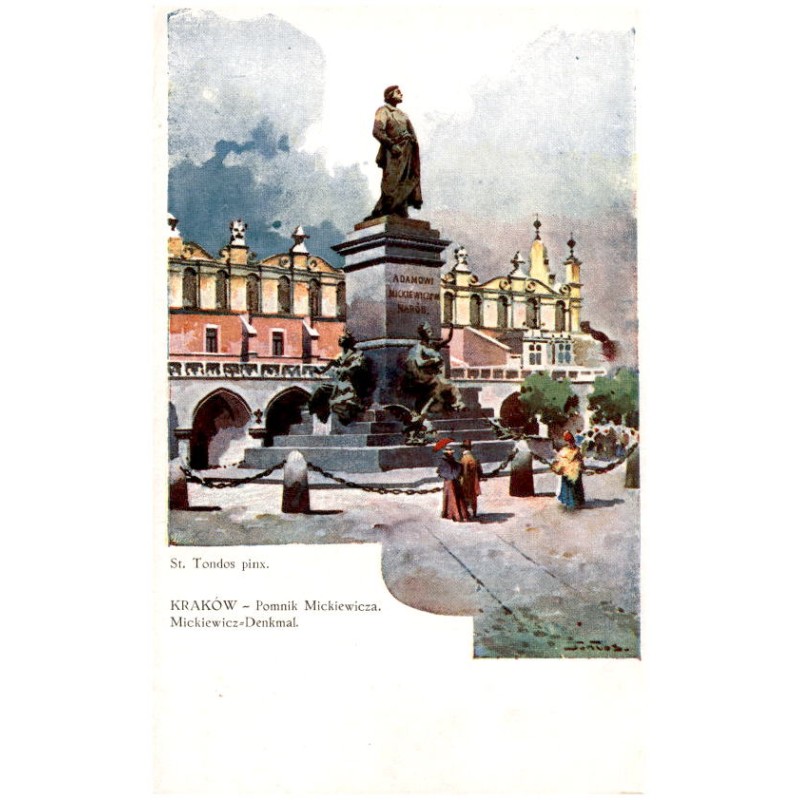 St. Tondos pinx. Kraków - Pomnik Mickiewicza. Mickiewicz-Denkmal.