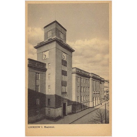 Chorzów I. Magistrat