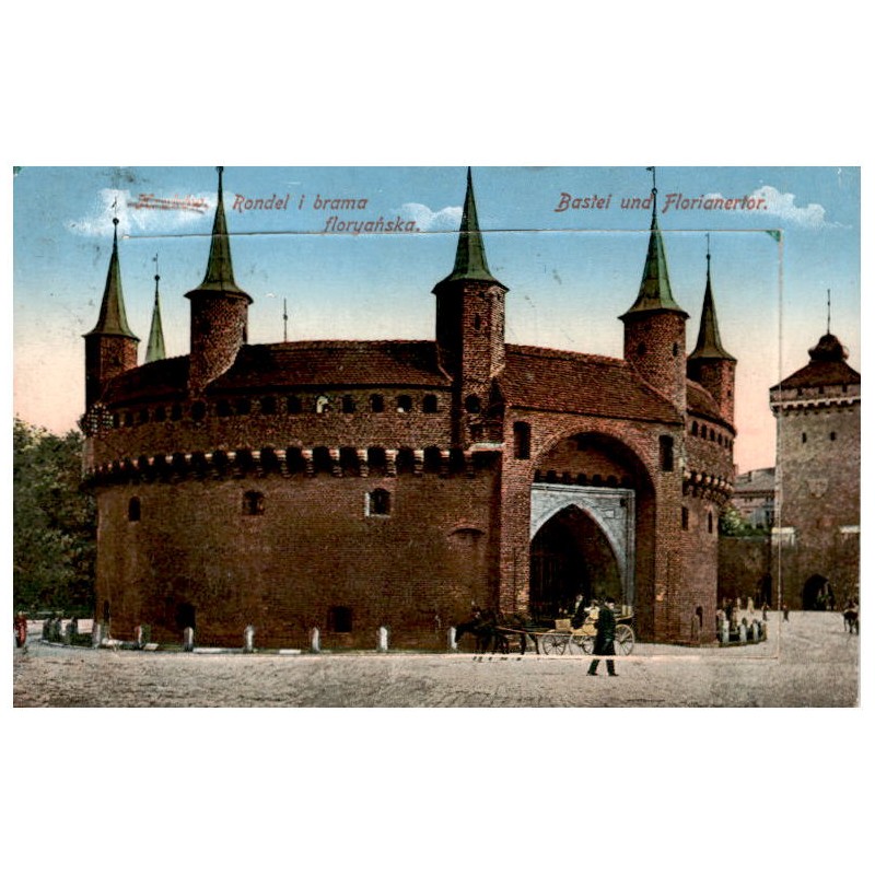 Kraków. Rondel i brama floryańska. Bastei und Florianertor. / leporello: Kraków - Krakau, Wawel - Schloss. Ogólny widok miasta K