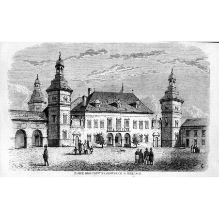 Zamek biskupów krakowskich w Kielcach / "ZAMEK BISKUPÓW KRAKOWSKICH W KIELCACH."