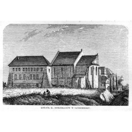 Kościół ks. dominikanów w Sandomierzu / "KOŚCIÓŁ Ks. DOMINIKANÓW W SANDOMIERZU."