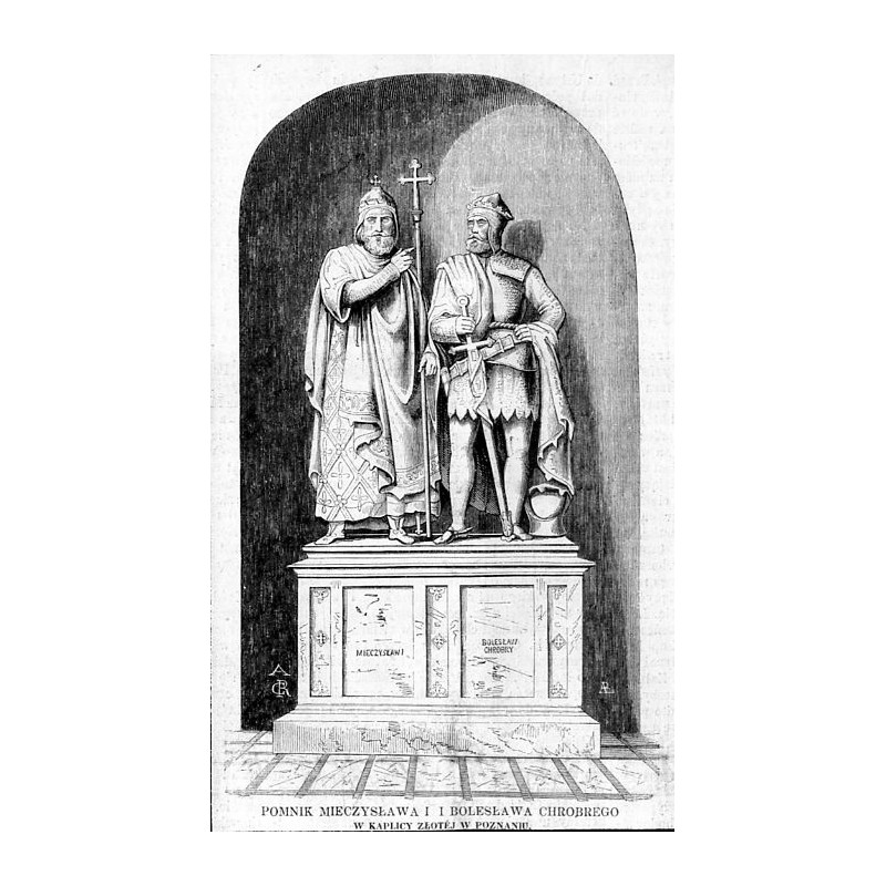 Pomnik Mieczysława I i Bolesława Chrobrego w Kaplicy Złotej w Poznaniu / "POMNIK MIECZYSŁAWA I I BOLESŁAWA CHROBREGO W KAPLICY Z