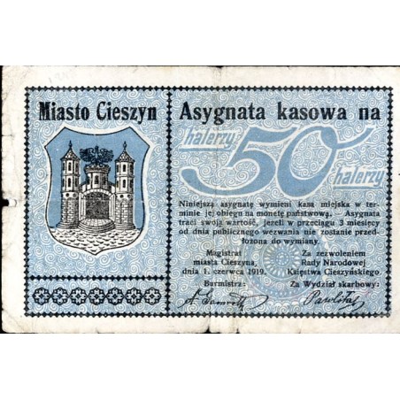 "Miasto Cieszyn. Asygnata kasowa na halerzy 50 halerzy [...] Magistrat miasta Cieszyna dnia 1. czerwca 1919. Stadt Techen. Gutsc