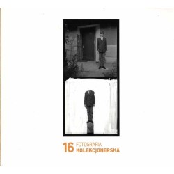 FK 16 Fotografia kolekcjonerska. Poza Portret. O człowieku w polskiej fotografii. Aukcja połączona z wystawą  Special edition.