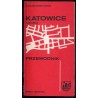 Katowice i okolice. Przewodnik