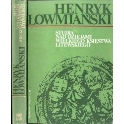 Studia nad dziejami Wielkiego Księstwa Litewskiego