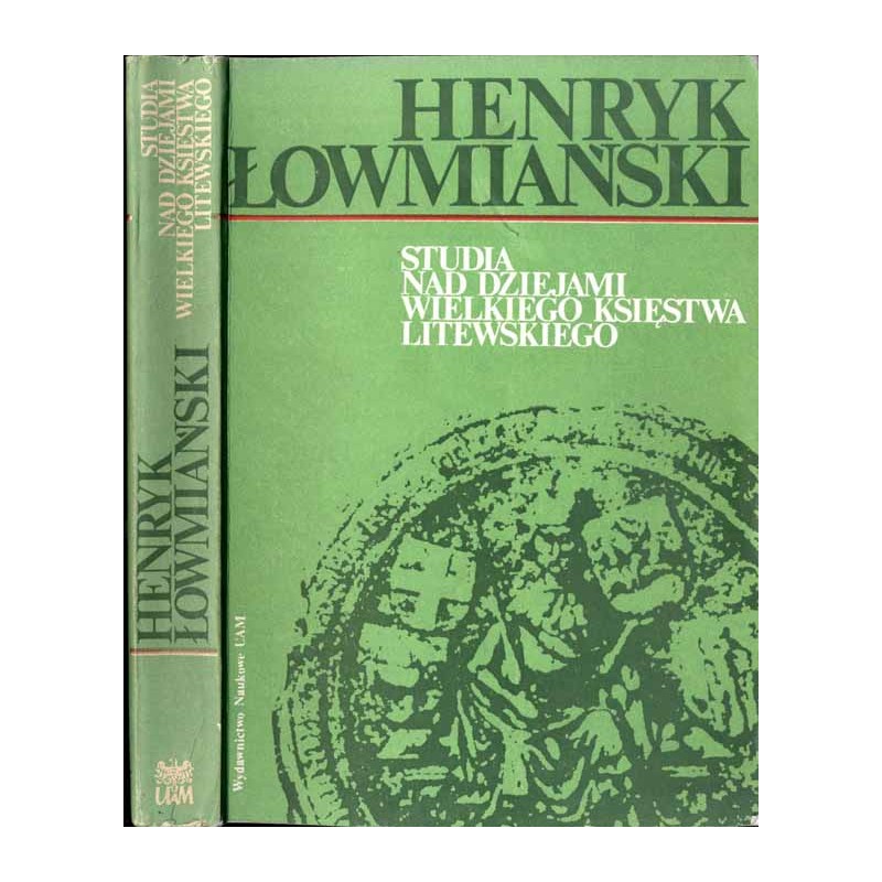 Studia nad dziejami Wielkiego Księstwa Litewskiego