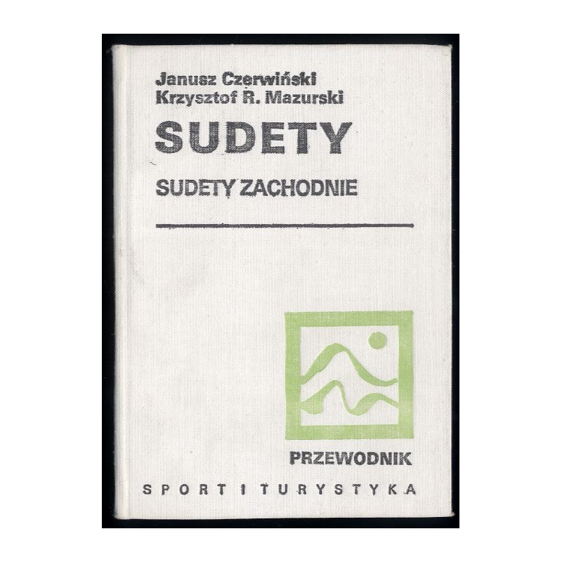 Sudety. Sudety Zachodnie: Góry i Pogórze Izerskie, Góry i Pogórze Kaczawskie, Rudawy Janowickie, Kotlina Jeleniogórska i Karkono