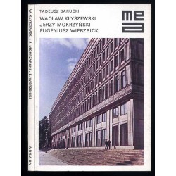 Wacław Kłyszewski. Jerzy Mokrzyński. Eugeniusz Wierzbicki