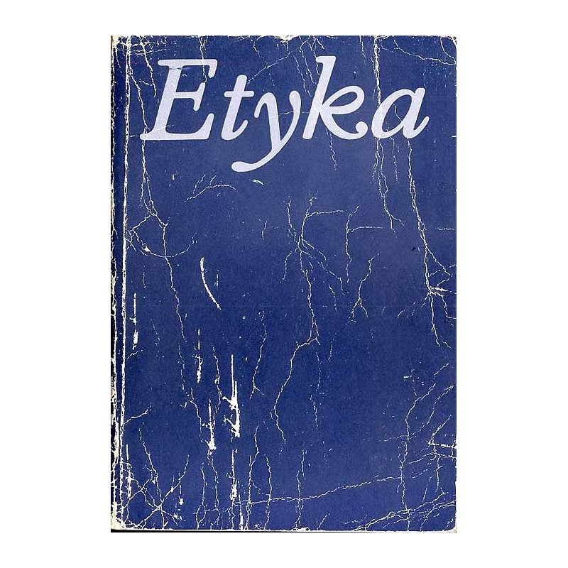 Etyka. Praca zbiorowa
