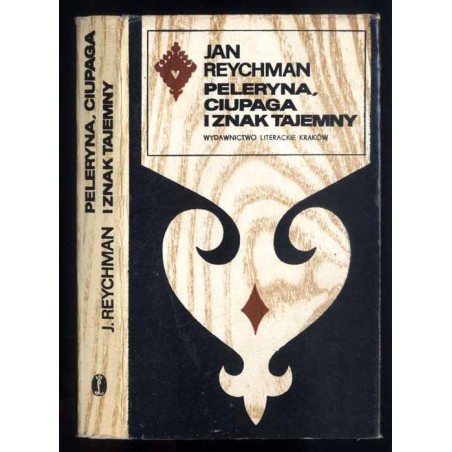 Peleryna, ciupaga i znak tajemny