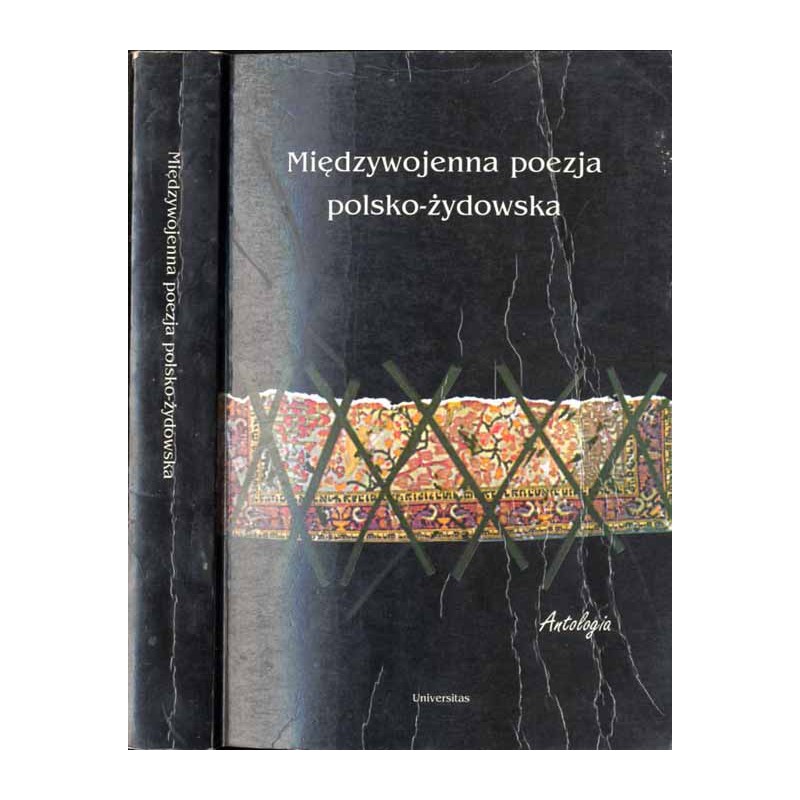 Międzywojenna poezja polsko-żydowska. Antologia