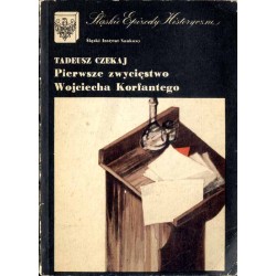 Pierwsze zwycięstwo Wojciecha Korfantego