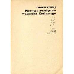 Pierwsze zwycięstwo Wojciecha Korfantego