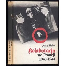 Kolaboracja we Francji 1940-1944